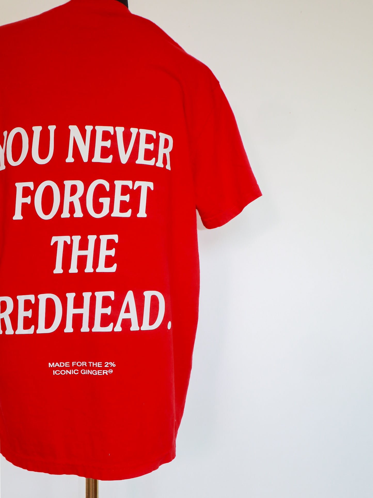 'you never forget the redhead' tee